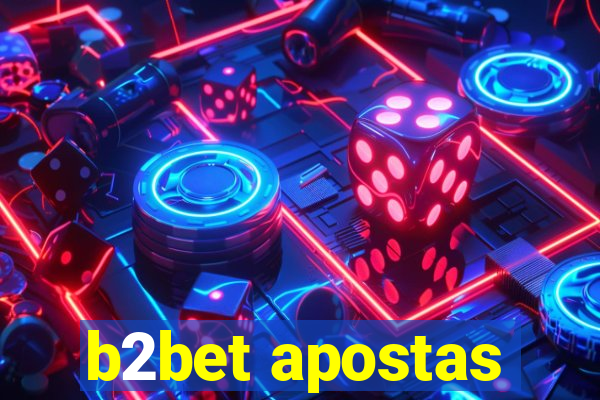 b2bet apostas